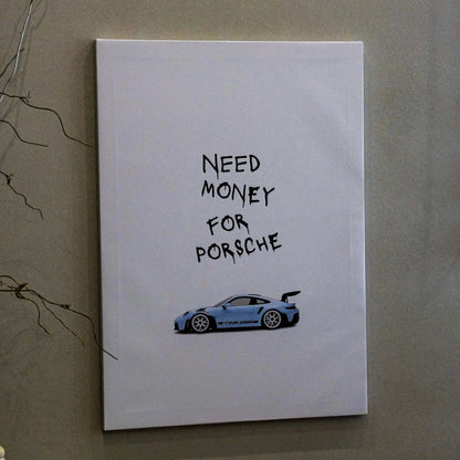 Hustable™ Need money for porsche
