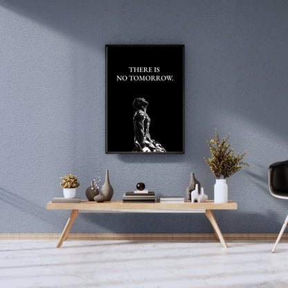 Hustable™ There is no tomorrow